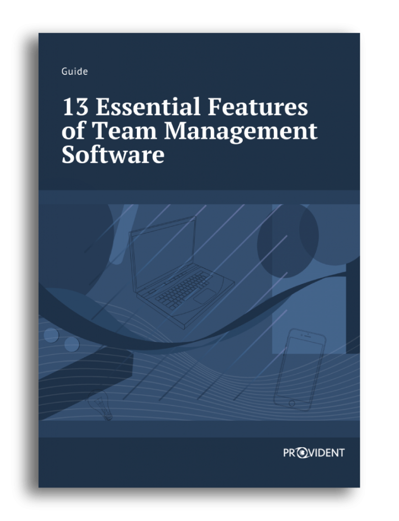 ProvidentCRM-CRM-13-essential-features-of-team-management-software Provident CRM 13 Essential Features of Team Management Software