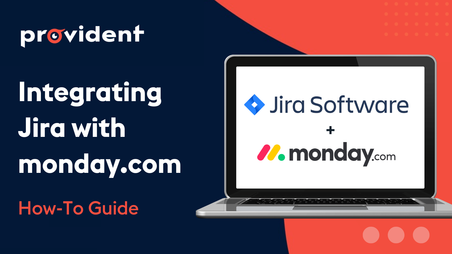 ProvidentCRM-CRM-Jira-monday-Integration-How-to